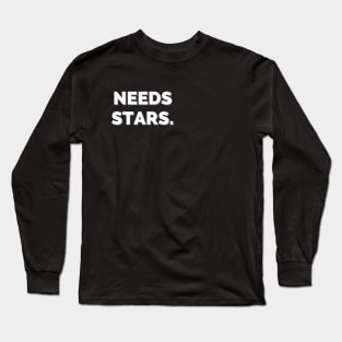 Needs Stars. Stargazing Long Sleeve T-Shirt